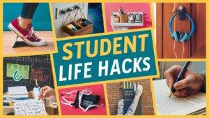 Student Life Hacks | Hacks Lifestyle