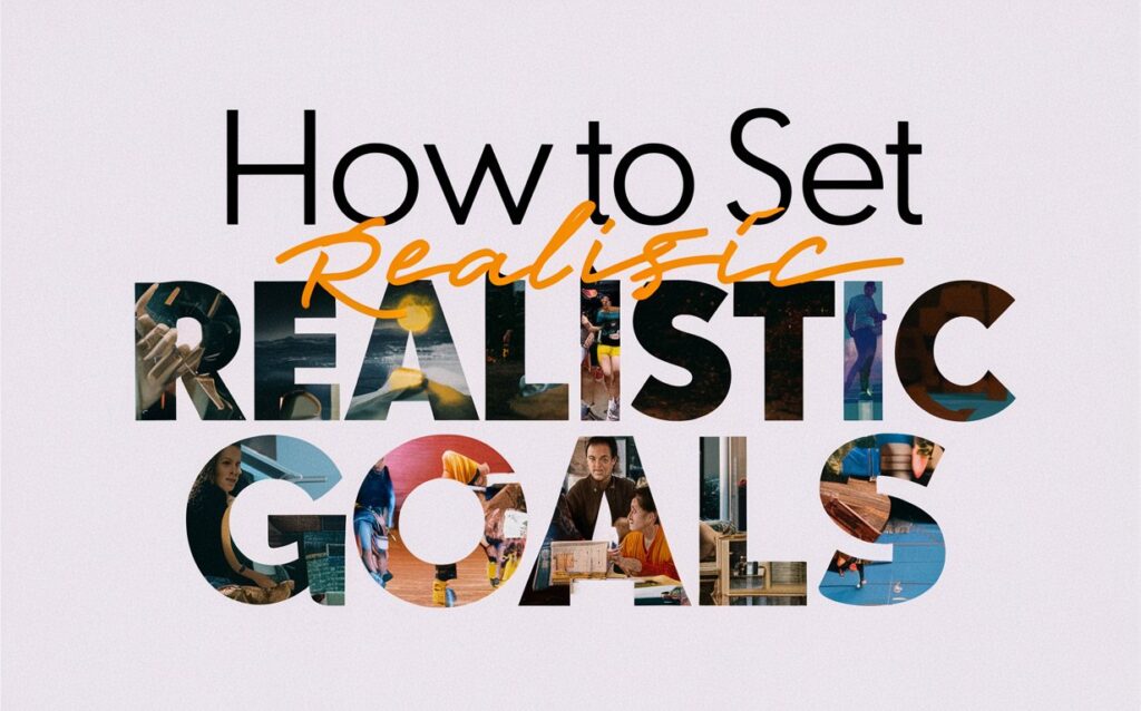 FAQs About Set Realistic Goals