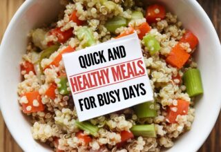 Quick and Healthy Meals for Busy Days | Hacks Lifestyle