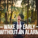 Wake Up Early Without an Alarm | Hacks Lifestyle