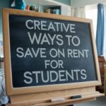 Creative Ways to Save on Rent for Students