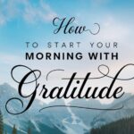 How to Start Your Morning with Gratitude