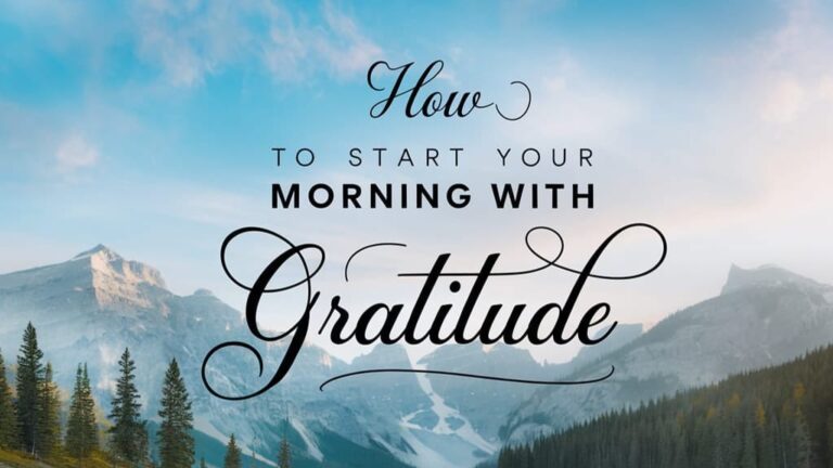 How to Start Your Morning with Gratitude