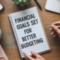 Financial Goals Set for Better Budgeting