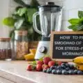 How to Prep Smoothies Ahead of Time for Stress-Free Mornings
